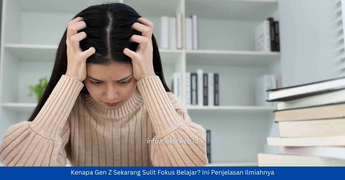 Alasan Gen Z Sekarang Sulit Fokus Belajar