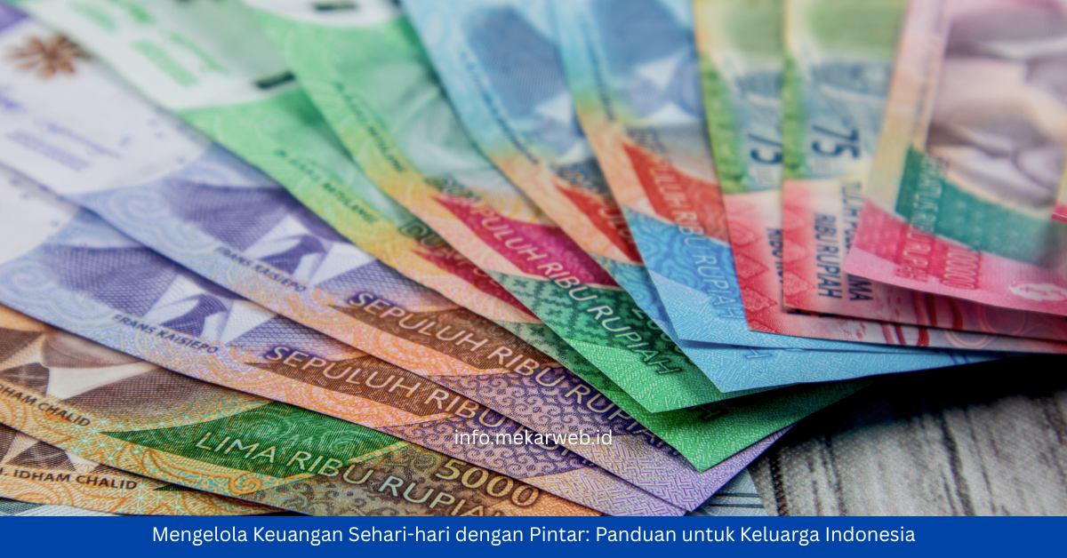 Cara Mengelola Keuangan Sehari-hari dengan Pintar